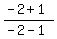 %28-2%2B1%29%2F%28-2-1%29