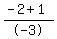 %28-2%2B1%29%2F-3