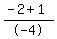 %28-2%2B1%29%2F-4