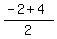 %28-2%2B4%29%2F2