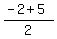 %28-2%2B5%29%2F2