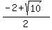 %28-2%2Bsqrt%2810%29%29%2F2