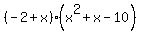 %28-2%2Bx%29%28x%5E2%2Bx-10%29