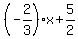 %28-2%2F3%29x%2B5%2F2