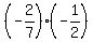 %28-2%2F7%29%28-1%2F2%29