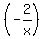 %28-2%2Fx%29
