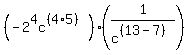 %28-2%5E4c%5E%28%284%2A5%29%29%29%2A%281%2Fc%5E%28%2813-7%29%29%29