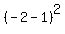 %28-2-1%29%5E2