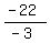 %28-22%29%2F%28-3%29