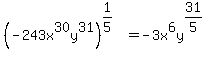 %28-243x%5E30y%5E31%29%5E%281%2F5%29=-3x%5E6y%5E%2831%2F5%29