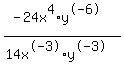 %28-24x%5E4%2Ay%5E-6%29%2F%2814x%5E-3%2Ay%5E-3%29