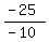 \"%28-25%29%2F%28-10%29\"