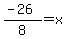 %28-26%29%2F8+=+x
