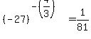 %28-27%29%5E%28-%284%2F3%29%29=1%2F81