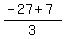 %28-27%2B7%29%2F3