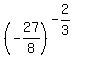 %28-27%2F8%29%5E%28-2%2F3%29