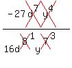 %28-27cross%28d%5E7%29cross%28y%5E4%29%29%2F%2816d%5Ecross%288%29%5E1y%5Ecross%287%29%5E3%29