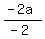 %28-2a%29%2F%28-2%29