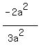 %28-2a%5E2%29%2F%283a%5E2%29