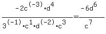 %28-2c%5E-3%2Ad%5E4%29%2F%283%5E-1%2Ac%5E1%2Ad%5E-2%2Ac%5E3%29=%28-6d%5E6%29%2F%28c%5E7%29
