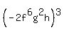 %28-2f%5E6g%5E2h%29%5E3