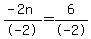 %28-2n%29%2F-2=6%2F-2