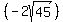 %28-2sqrt%2845%29%29