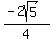 %28-2sqrt%285%29%29%2F4