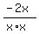 %28-2x%29%2F%28x%2Ax%29