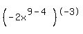 %28-2x%5E%289-4%29%29%5E-3