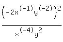 %28-2x%5E-1y%5E-2%29%5E2%2F%28x%5E-4y%5E2%29