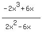 %28-2x%5E3%2B6x%29%2F%282x%5E2-6x%29%29