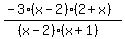 %28-3%28x-2%29%2A%282%2Bx%29%29%2F%28%28x-2%29%2A%28x%2B1%29%29