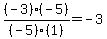 %28-3%29%28-5%29%2F%28-5%29%2F%28%2B1%29=-3