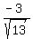 %28-3%29%2Fsqrt%2813%29