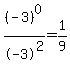 %28-3%29%5E0%2F-3%5E2+=+1%2F9