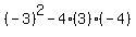 %28-3%29%5E2+-+4%283%29%28-4%29