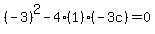 %28-3%29%5E2-4%281%29%28-3c%29=0