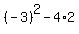 %28-3%29%5E2-4%2A2