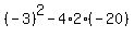 %28-3%29%5E2-4%2A2%2A%28-20%29