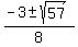 %28-3%2B-+sqrt%2857%29%29%2F8