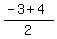 %28-3%2B4%29%2F2