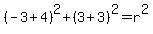 %28-3%2B4%29%5E2%2B%283%2B3%29%5E2=r%5E2