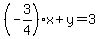 %28-3%2F4%29x%2By=3