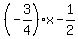 %28-3%2F4%29x-1%2F2