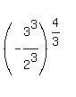 %28-3%5E3%2F2%5E3%29%5E%284%2F3+%29