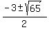 %28-3+%2B-+sqrt%2865%29%29%2F2