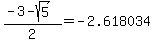 %28-3-sqrt%285%29%29%2F2+=+-2.618034