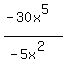 %28-30x%5E5%29%2F%28-5x%5E2%29