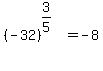 %28-32%29%5E%283%2F5%29%5E%22%22=-8